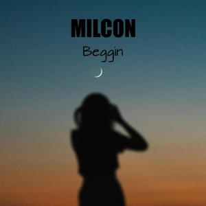 อัลบัม Beggin ศิลปิน Milcon