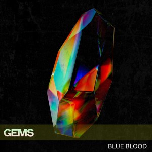 Album Gems oleh Blue Blood