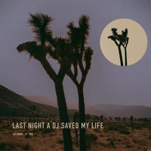 ดาวน์โหลดและฟังเพลง Last Night a DJ Saved My Life พร้อมเนื้อเพลงจาก Avi Snow