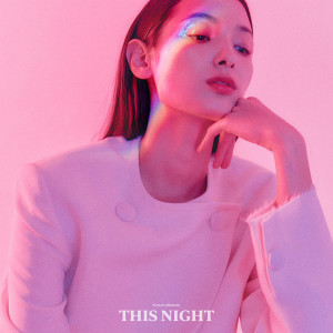 收聽Groovy Room的This Night (feat. Blue.D, Jhnovr)歌詞歌曲
