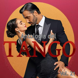 Antologia Del Tango, Vol. 21 dari Interpretes Varios