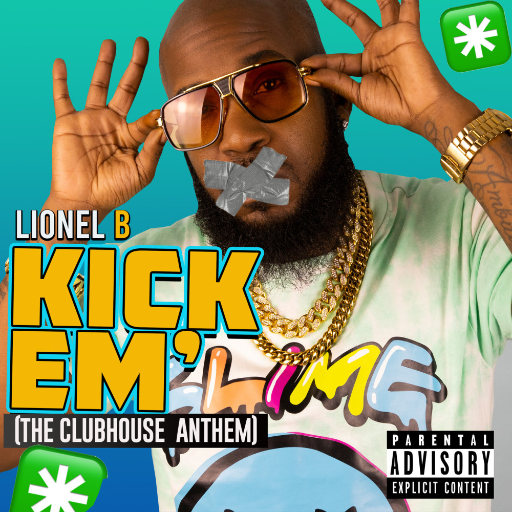 Kick Em (Clubhouse Anthem) (Explicit)