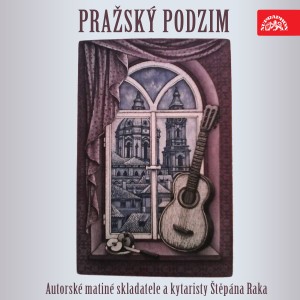 Album Pražský podzim. Autorské matiné skladatele a kytaristy Štěpána Raka from Stepan Rak