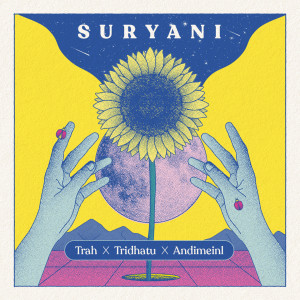 Listen to Suryani song with lyrics from Trah