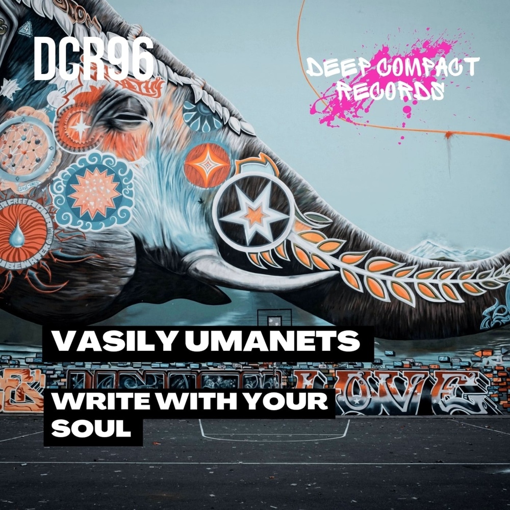 Write with Your Soul (Original Mix)