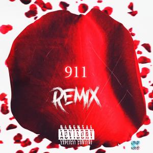 KAM的專輯911 (feat. TrXmXtic, Camm Raw & Steven Michael) [REMIX] (Explicit)