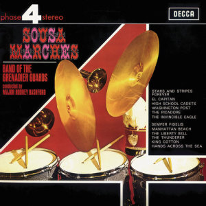 ดาวน์โหลดและฟังเพลง Sousa: Hands Across The Sea พร้อมเนื้อเพลงจาก The Band Of The Grenadier Guards