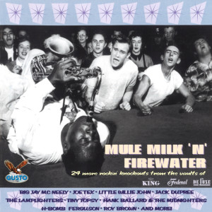 Various的專輯Mule Milk 'N' Firewater