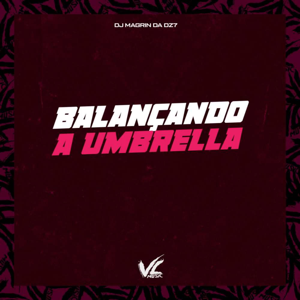 Balançando a Umbrella (feat. Mc 4R) (Explicit)