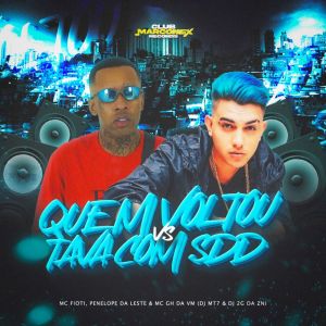 อัลบัม Quem voltou vs tava com SSD (Explicit) ศิลปิน Penélope da Leste