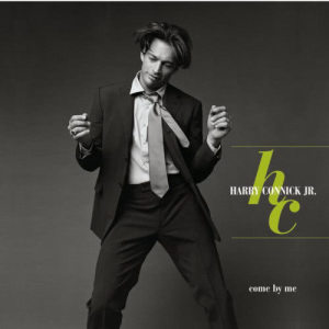 ดาวน์โหลดและฟังเพลง Come By Me (Album Version) พร้อมเนื้อเพลงจาก Harry Connick Jr.