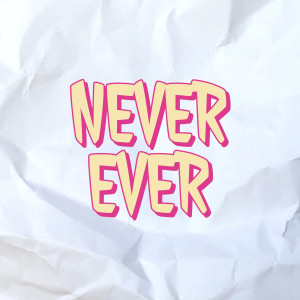 Listen to Never Ever (Homemade Sessions) song with lyrics from Micah