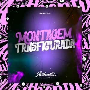 收聽DJ MP7 013的Montagem Transfigurada (Explicit)歌詞歌曲