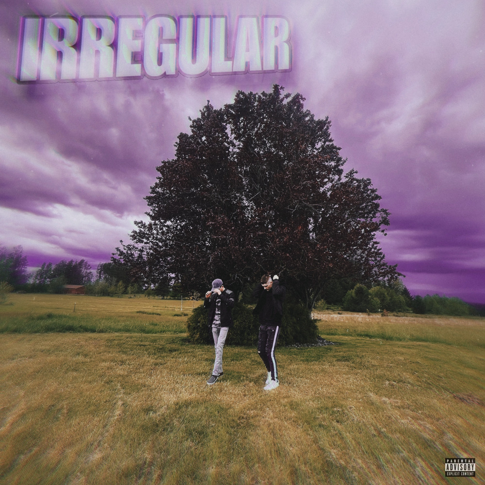 IRREGULAR (Slowed|Explicit)