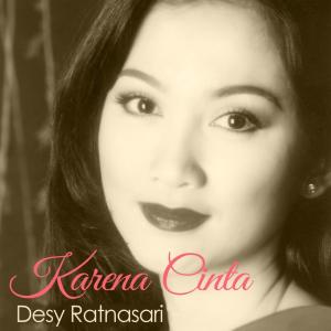 收聽Desy Ratnasari的Kau Segalanya歌詞歌曲