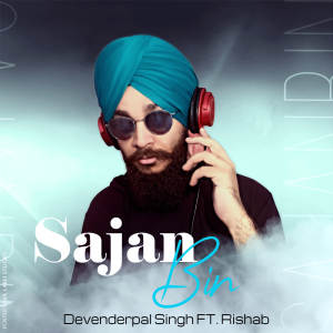 Devenderpal Singh的專輯Sajan Bin