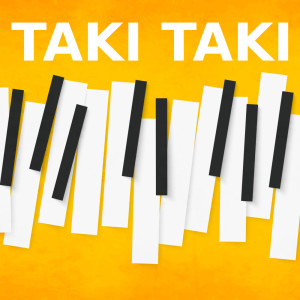 Taki Taki (Piano Version) dari Taki Taki