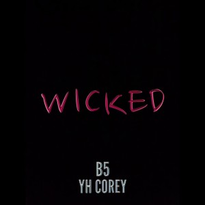 Album Wicked (Explicit) from B5（欧美）