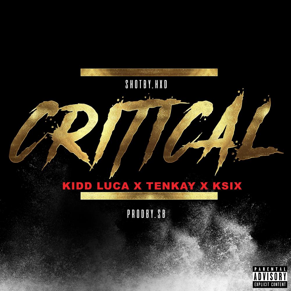 critical (feat. Tenkay & Ksix) (Explicit)