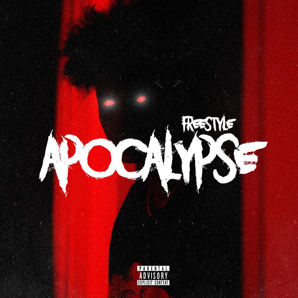 FREESTYLE APOCALYPSE (Explicit)