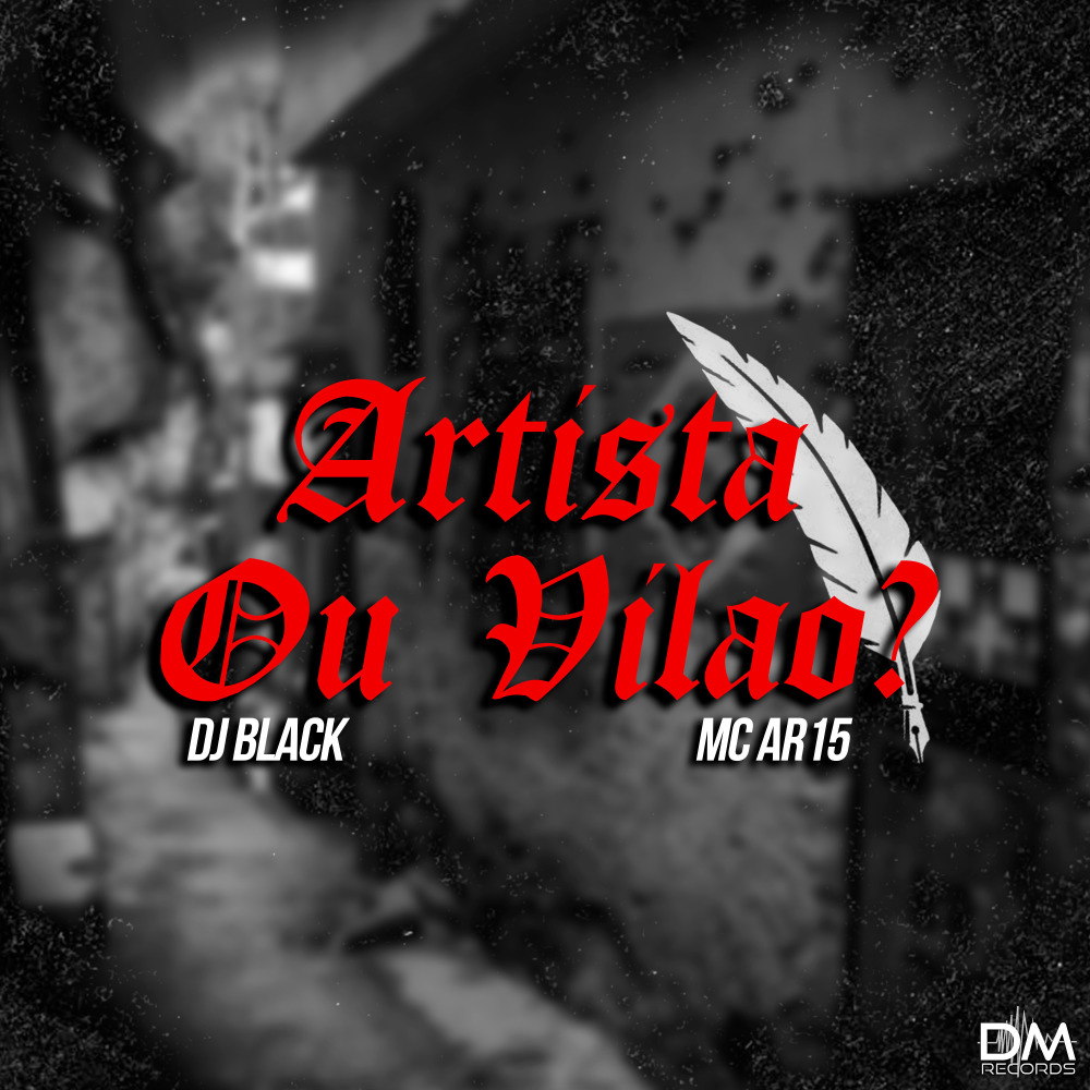 Artista Ou Vilão? (Explicit)