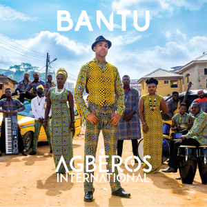 Album Agberos International oleh Bantu