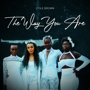 Dengarkan The Way You Are lagu dari Otile Brown dengan lirik