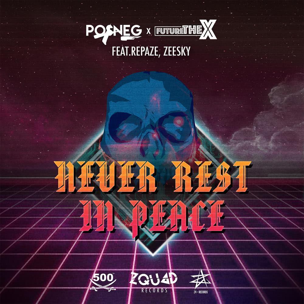 Never Rest in Peace (feat. Repaze & Zeesky) (Explicit)