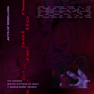 ดาวน์โหลดและฟังเพลง Inside His Gravity Will Keep Us Apart (Serena Butler Version) พร้อมเนื้อเพลงจาก Linn Elisabet