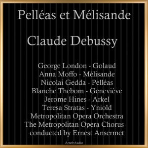 Album Claude Debussy: Pelléas et Mélisande oleh George London