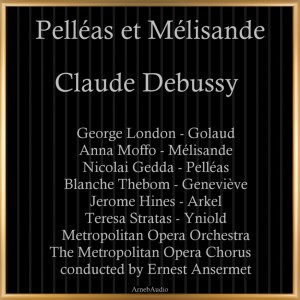 Album Claude Debussy: Pelléas et Mélisande from Anna Moffo