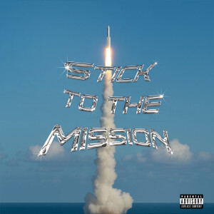 Luessy的專輯STICK TO THE MISSION (Explicit)