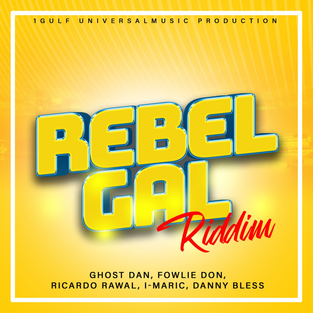 Deal (Rebel Gal Riddim)