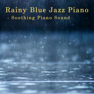 Rainy Blue Jazz Piano - Soothing Piano Sound dari Ambient Study Theory
