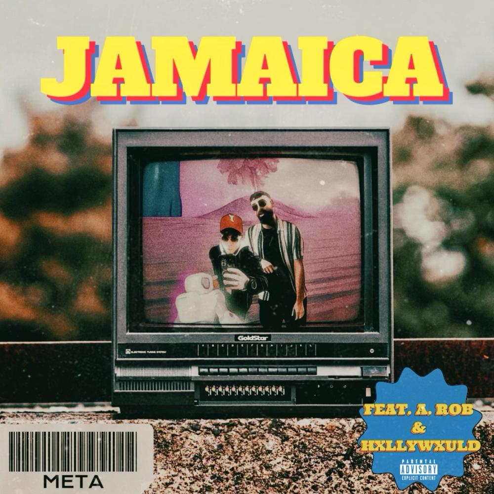Jamaica (feat. A.Rob & HxllyWxuld) (Explicit)