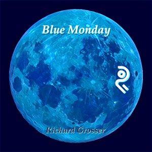 Richard Grosser的專輯Blue Monday