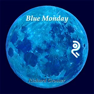 收聽Richard Grosser的Blue Monday (Joyful RMX)歌詞歌曲