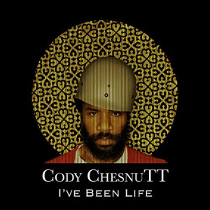 Album I've Been Life oleh Cody ChesnuTT