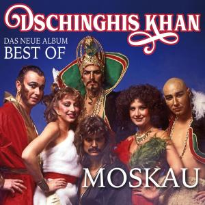 收聽Dschinghis Khan的Moskau歌詞歌曲