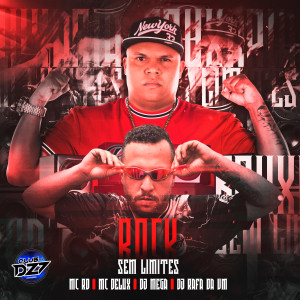 Listen to ROCK SEM LIMITES (Explicit) song with lyrics from Club Dz7