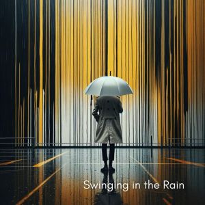 Instrumental Jazz Music Group的專輯Swinging in the Rain (Cozy and Relaxing Jazz Melodies)