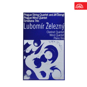 Album Železný: Clarinet Quintet, Wind Quintet, Piano Trio from Prague String Quartet