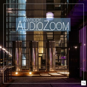 收聽Audiozoom的Anybody歌詞歌曲