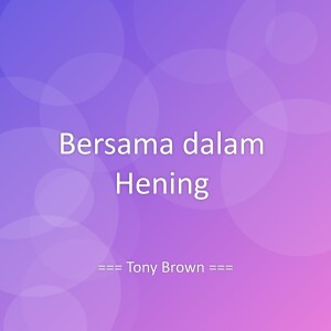 Album Bersama dalam Hening from Tony Brown
