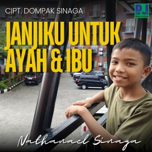 อัลบัม Janjiku Untuk Ayah & Ibu ศิลปิน Dompak Sinaga