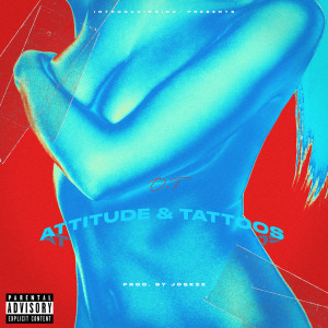 อัลบัม Attitude & Tattoos (Explicit) ศิลปิน O.T.