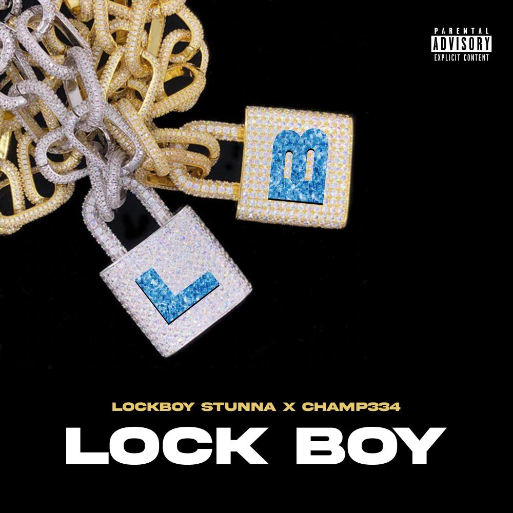 Lock Boy (feat. Champ334) (Explicit)