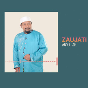 Listen to Zaujati song with lyrics from Abdullah