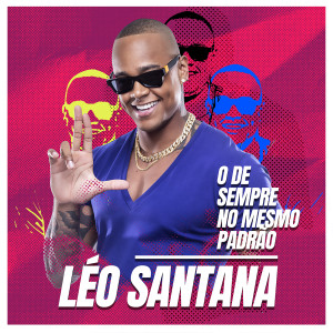 Léo Santana的專輯O De Sempre No Mesmo Padrão