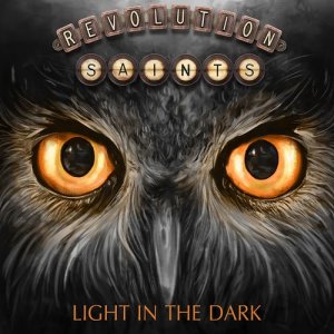 收聽Revolution Saints的Light in the Dark歌詞歌曲